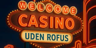 Casino Uden ROFUS En Ny Æra for Online Spil